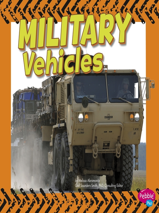 Title details for Military Vehicles by Gail Saunders-Smith - Available